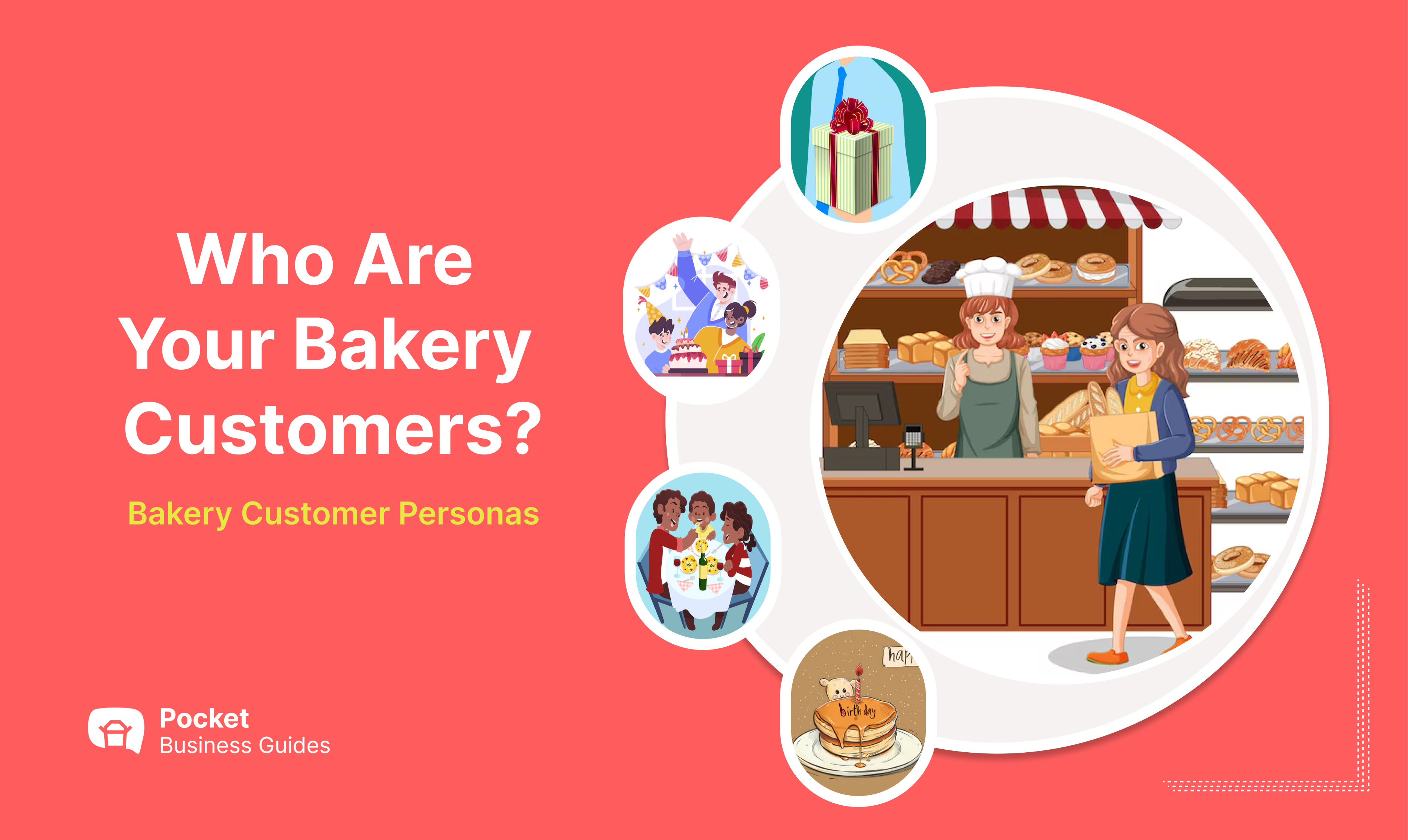 Who Are Bakery Customers ?