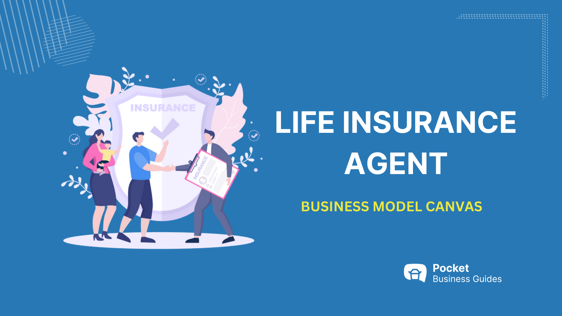 Life Insurance Agent Business Model Canvas